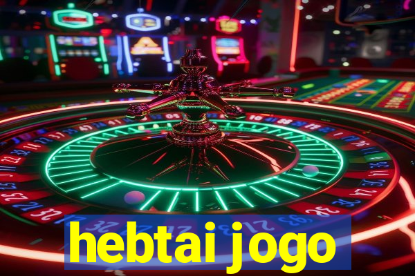 hebtai jogo